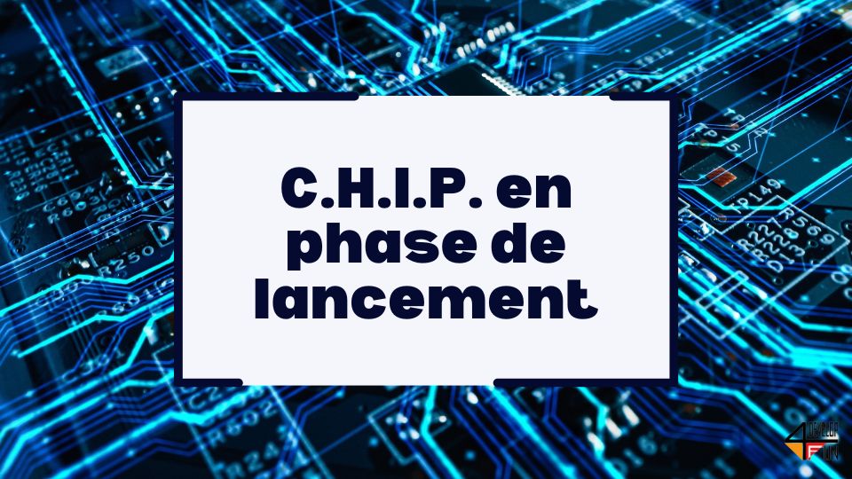 C.H.I.P. en phase de lancement