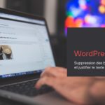 WordPress 4.7 supprime les boutons pour souligner et justifier le texte