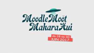 MoodleMoot & MaharaHui 2017