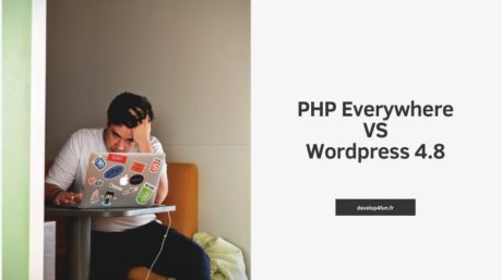 PHP Everywhere vs WordPress 4.8