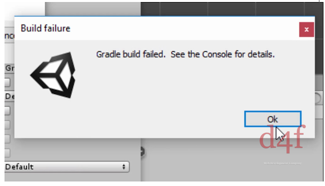 Comment fixer l'erreur "Gradle Build failed error in Unity"