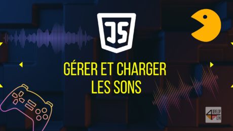 Gérer et charger les sons