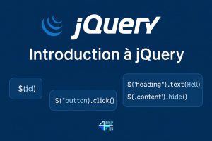 Introduction à jQuery : guide pratique pour débuter simplement